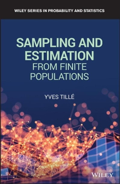 Sampling and Estimation from Finite Populations by Yves Tille 9780470682050