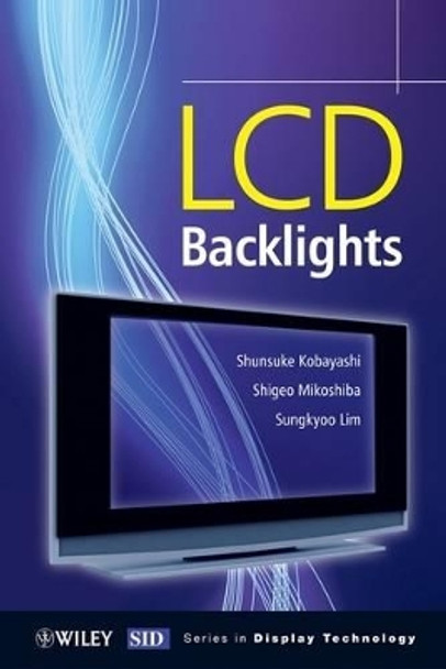 LCD Backlights by Shunsuke Kobayashi 9780470699676