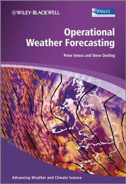 Operational Weather Forecasting by Peter Inness 9780470711583