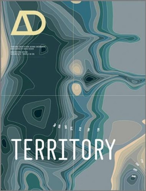 Territory: Architecture Beyond Environment by David Gissen 9780470721650