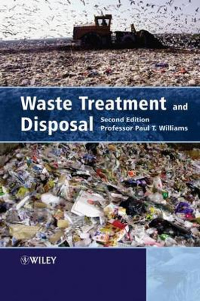 Waste Treatment and Disposal by Paul T. Williams 9780470849132
