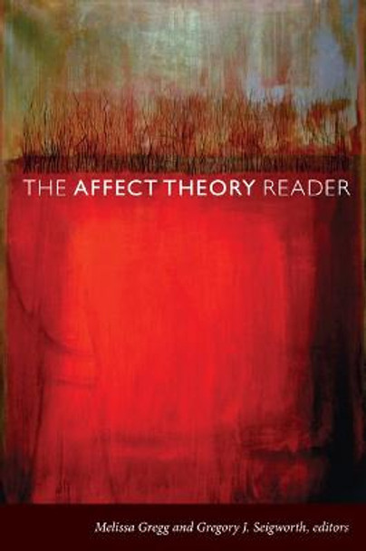 The Affect Theory Reader by Melissa Gregg