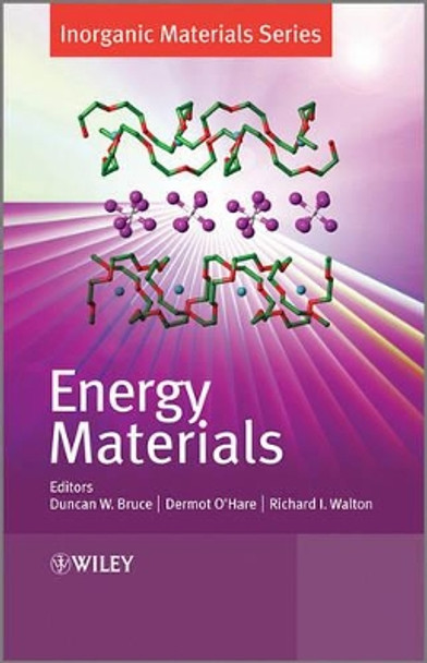 Energy Materials by Duncan W. Bruce 9780470997529