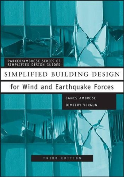 Simplified Building Design for Wind and Earthquake Forces by James Ambrose 9780471192114
