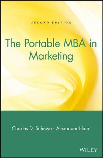 The Portable MBA in Marketing by Charles D. Schewe 9780471193678