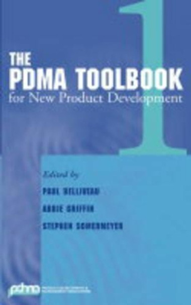 The PDMA ToolBook 1 for New Product Development by Paul Belliveau 9780471206118