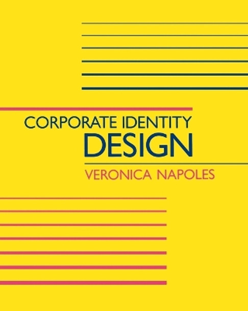 Corporate Identity Design by Veronica Napoles 9780471289470