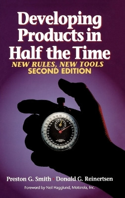 Developing Products in Half the Time: New Rules, New Tools Preston G. Smith 9780471292524