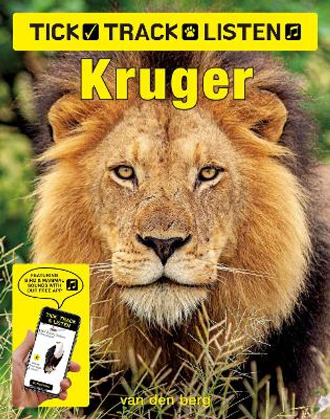 Tick, Track And Listen - Kruger by Philip van den Berg 9781776323340