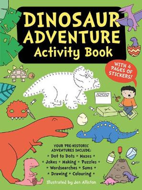 Dinosaur Adventure Activity Book by Jen Alliston 9781787080058