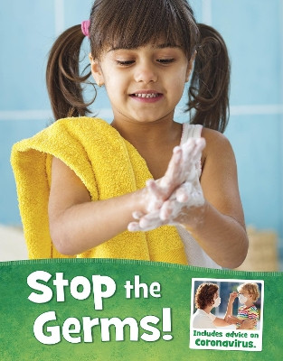 Stop the Germs! by Mari Schuh 9781398203051