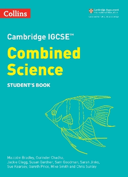 Cambridge IGCSE (TM) Combined Science Student's Book (Collins Cambridge IGCSE (TM)) by Malcolm Bradley 9780008545895