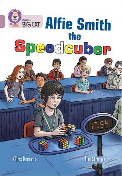 Alfie Smith, The Speedcuber: Band 18/Pearl (Collins Big Cat) by Chris Bonnello 9780008606008