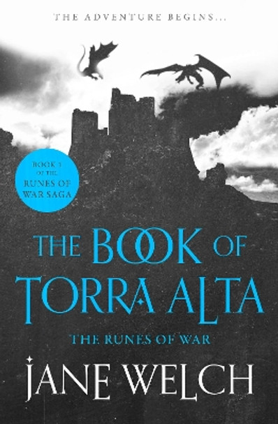 The Runes of War (Runes of War: The Book of Torra Alta, Book 1) by Jane Welch 9780008614669