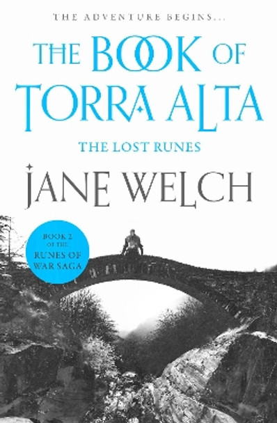 The Lost Runes (Runes of War: The Book of Torra Alta, Book 2) by Jane Welch 9780008614683