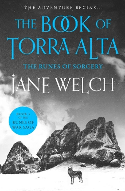 The Runes of Sorcery (Runes of War: The Book of Torra Alta, Book 3) by Jane Welch 9780008614706