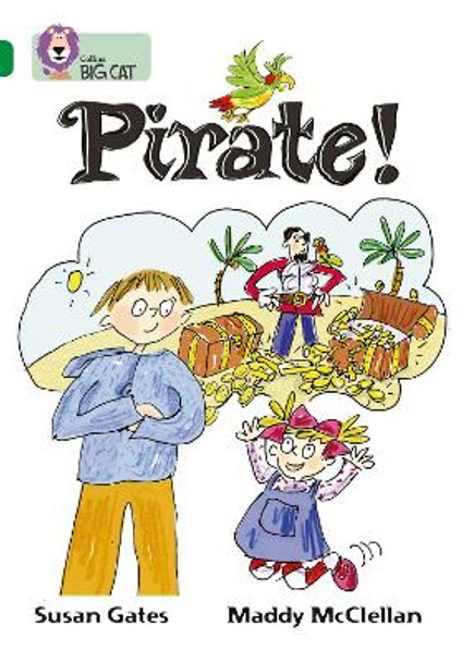 Pirate!: Band 15/Emerald (Collins Big Cat) by Susan Gates 9780007230952