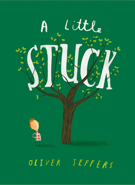 A Little Stuck by Oliver Jeffers 9780008170868