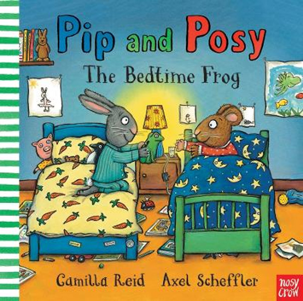 Pip and Posy: The Bedtime Frog by Nosy Crow 9780857631152