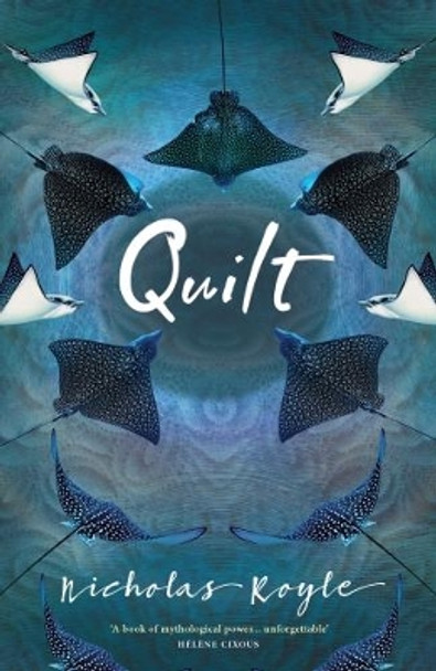 Quilt by Nicholas Royle 9780956251541