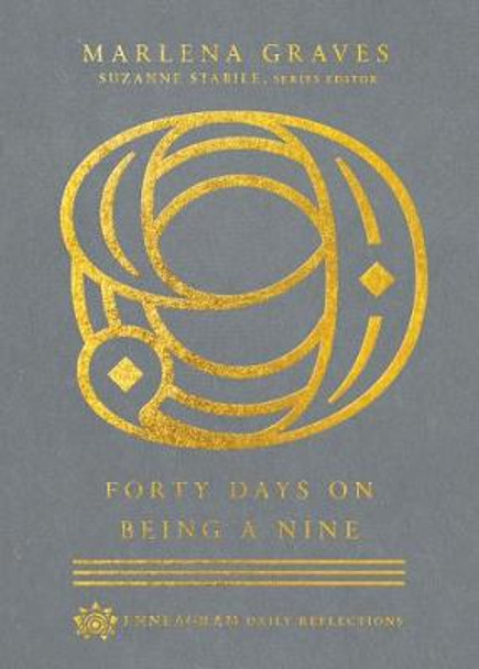 Forty Days on Being a Nine by Marlena Graves