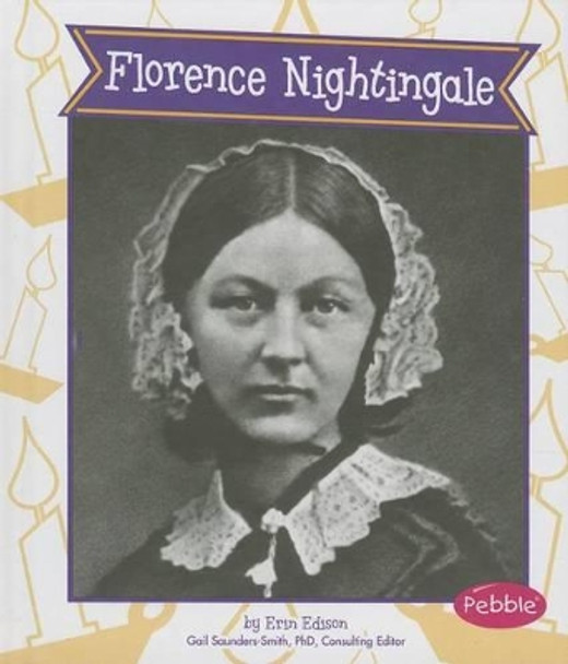 Florence Nightingale by Erin Edison 9781476542140
