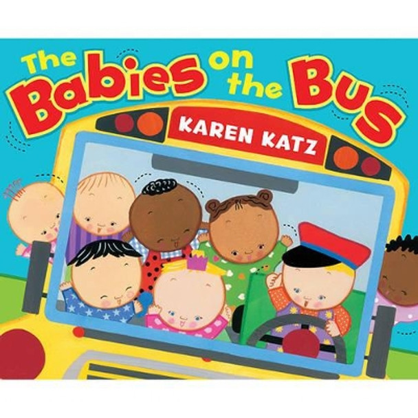 Babies on the Bus by Karen Katz 9780805090116