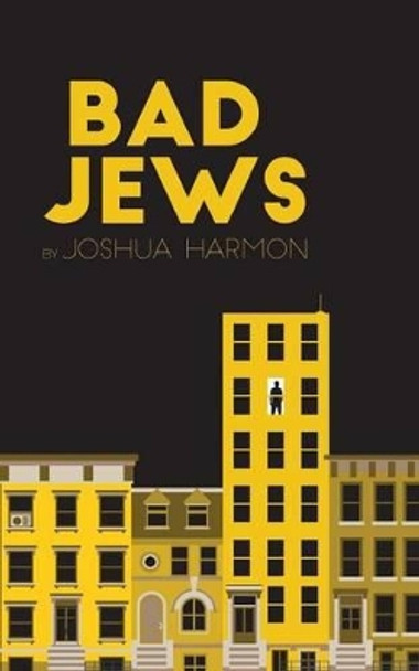 Bad Jews by Joshua Harmon 9780573702570