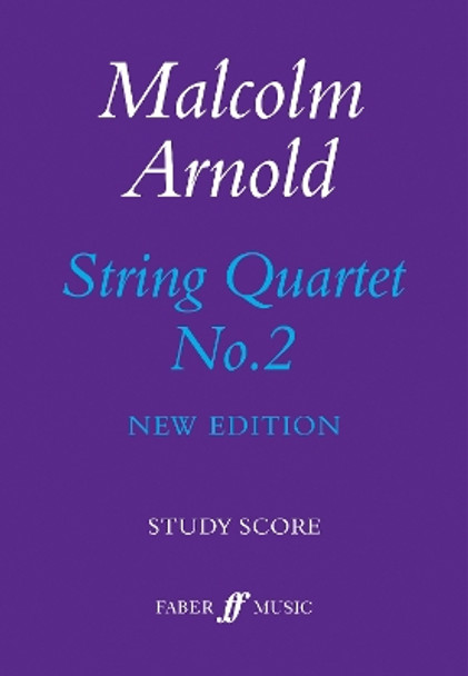 String Quartet No.2 by Malcolm Arnold 9780571538201