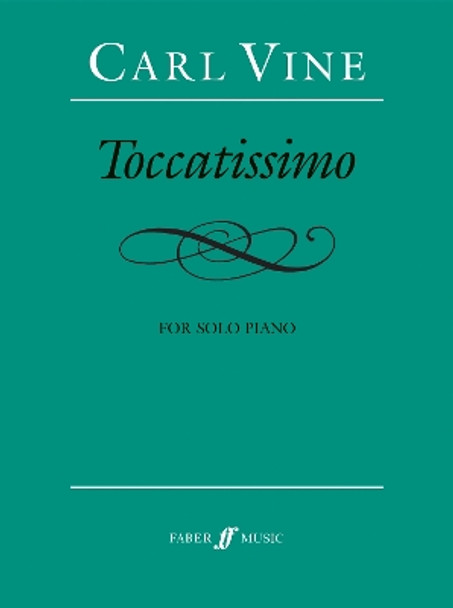 Toccatissimo by Carl Vine 9780571572243