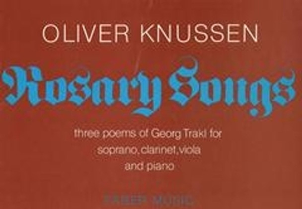 Rosary Songs by Oliver Knussen 9780571505401