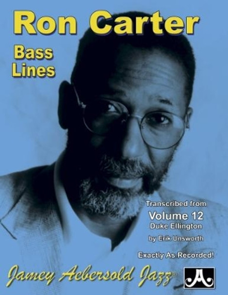 Ron Carter Bass Lines: Transcribed from Volume 12 Duke Ellington by Ron Carter 9781562241032