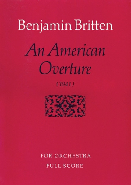 An American Overture by Benjamin Britten 9780571508075