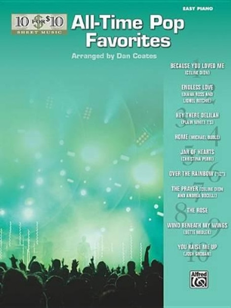 10 for 10 Sheet Music All-Time Pop Favorites: Piano Solos by Dan Coates 9780739073285