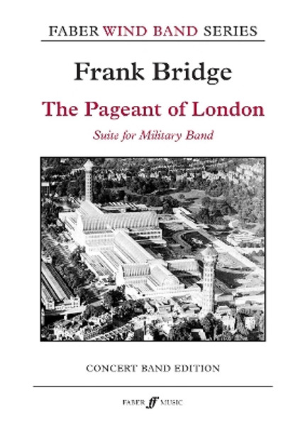 The Pageant of London by Frank Bridge 9780571570126