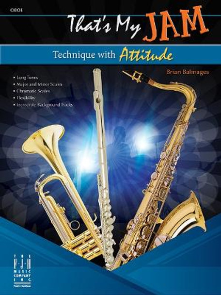 That's My Jam (Technique with Attitude) - Oboe by Brian Balmages 9781619283145