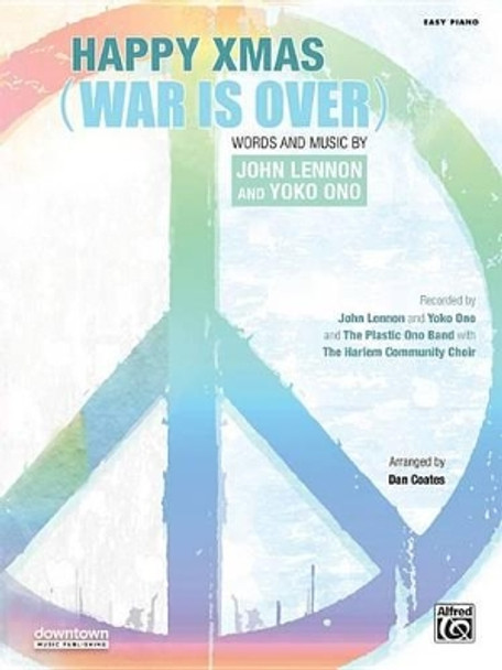 Happy Xmas (War Is Over): Easy Piano, Sheet by John Lennon 9780739098837