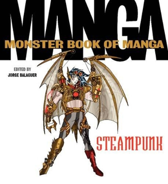 The Monster Book of Manga Steampunk by Jorge Balaguer 9780062351999