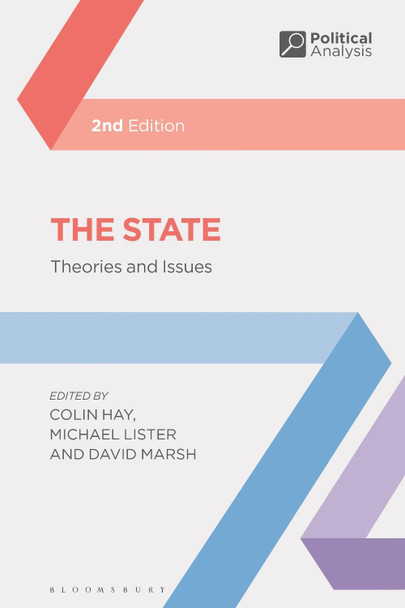The State: Theories and Issues by Colin Hay 9781350328310