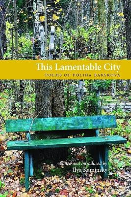 This Lamentable City by Polina Barskova 9781932195835