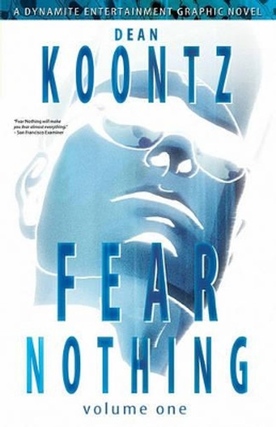 Dean Koontz' Fear Nothing Volume 1 by Derek Ruiz 9781606901687