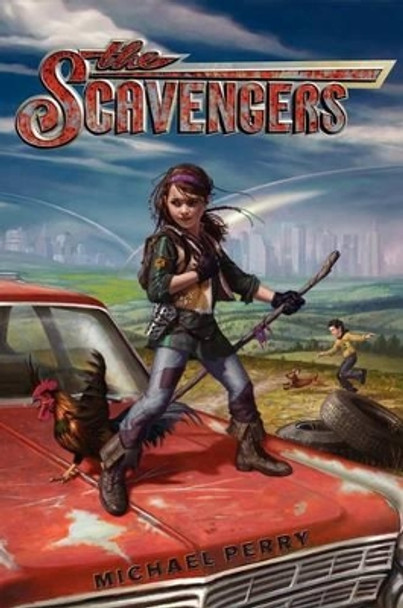 The Scavengers by Michael Perry 9780062026163