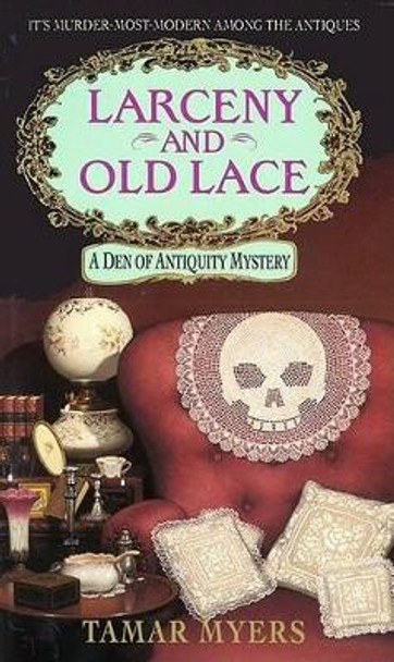 Larceny and Old Lace by Tamar Myers 9780380782390