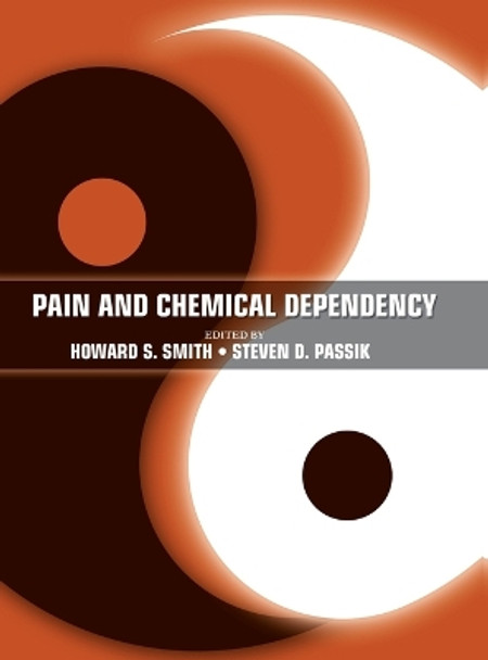 Pain and Chemical Dependency by Howard Smith 9780195300550