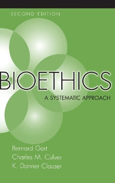 Bioethics: A systematic approach by Bernard Gert 9780195159066