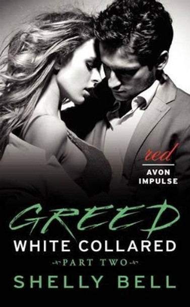 Greed by Shelly Bell 9780062336811