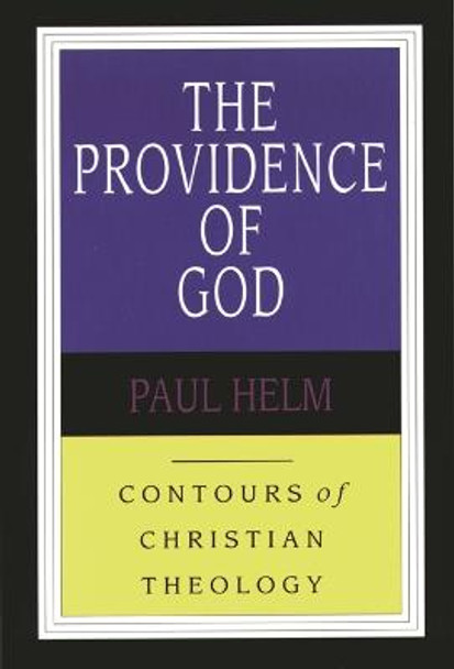 Providence of God by Professor Paul Helm