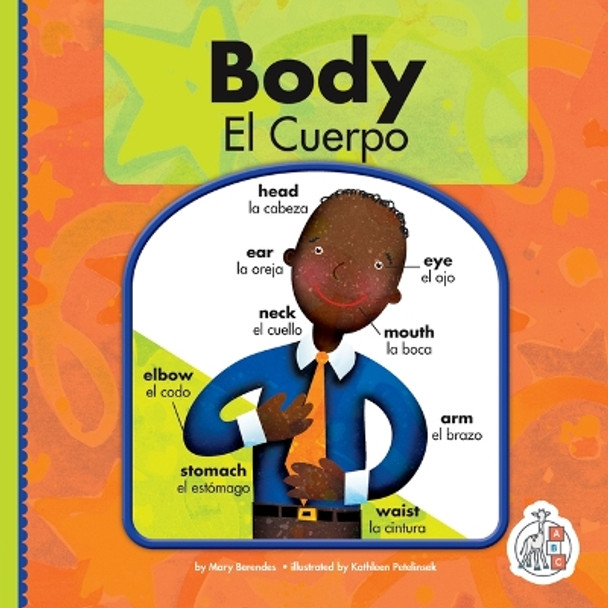 Body/El Cuerpo by Mary Berendes 9781503884885