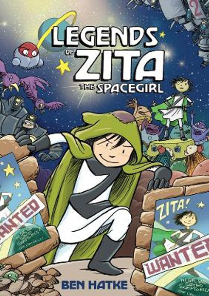 Legends of Zita the Spacegirl by Ben Hatke 9781596438064