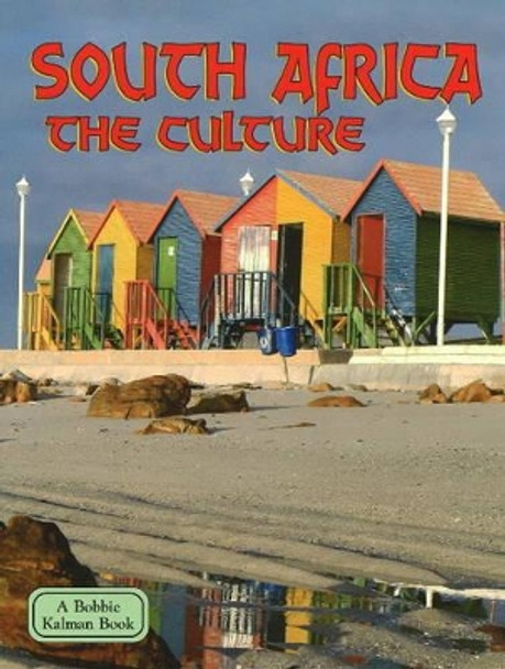 South Africa: The Culture by Domini Clark 9780778796602